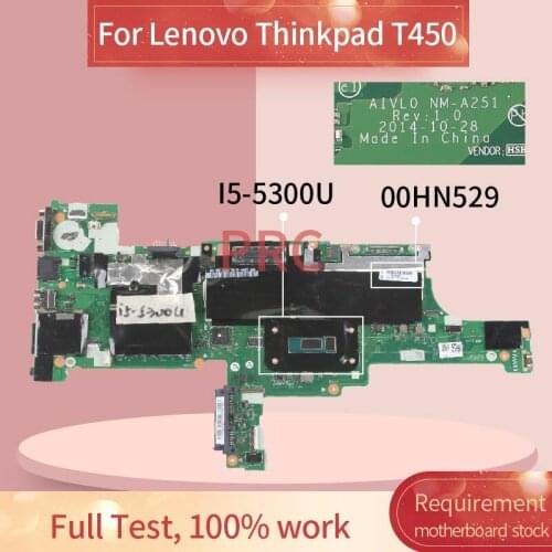 AIVL0 NM-A251 Laptop motherboard For Lenovo Thinkpad T450 I5-5300U Notebook Mainboard 00HN525 00HN529 00HT726 00HT725 SR23X