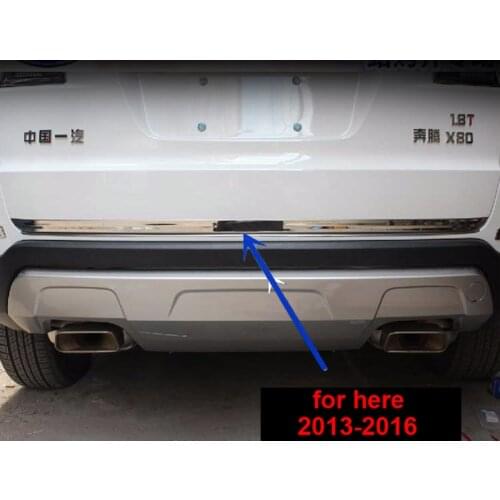 1pc for FAW BESTURN X80 2013-2016 Trunk tailgate Decorative strip