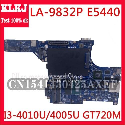 KLKJ LA-9832P Motherboard For DELL E5440 Laptop Motherboard I3-4005U/I3-4010U VAW30 LA-9832P GT720M Tested Original Motherboard