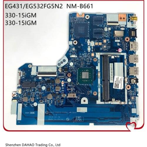 FRU: 5B20R33804 5B20R33801 For Lenovo ideaPad 330-15IGM Laptop Motherboard EG431 EG532 NM-B661 With N4000/N4100 CPU 100% Tested