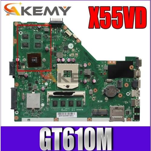 Akemy X55VD Laptop motherboard for ASUS X55VD X55V X55 Test original motherboard REV2.1/REV2.2 GT610M