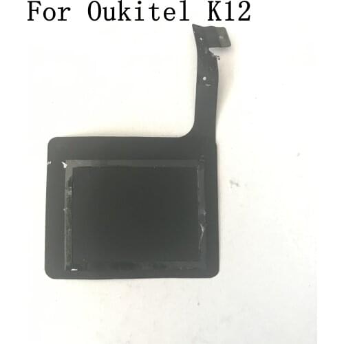 Used Oukitel K12 Wireless Charger FPC For Oukitel K12 Repair Fixing Part Replacement