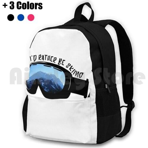 I'D Rather Be Skiing-Goggles Outdoor Hiking Backpack Waterproof Camping Travel Id Rather Be Skiing Ski Mountain Swiss Alps
