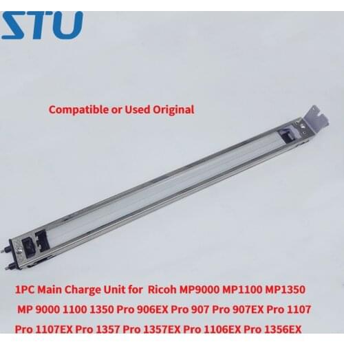 1PC Main Charge Unit for Ricoh MP 9000 1100 1350 Pro 1356 1357 1106 1107 907 906 907EX MP9000 MP1350 MP1100 Charge Assembly