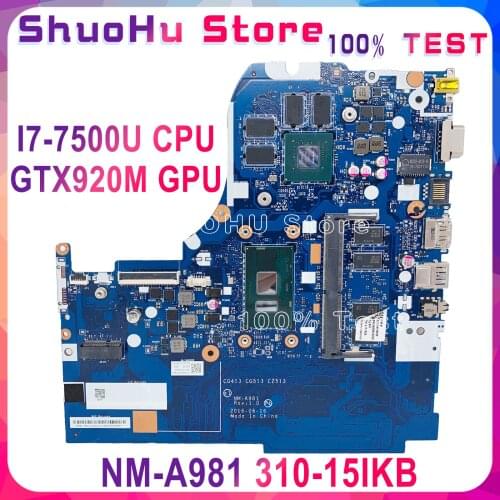 KEFU NM-A981 Motherboard For Lenovo 510-15IKB 310-15ISK Laptop Motherboard I7-7500U CPU 4GB RAM GT940MX/GT920MX original Tested