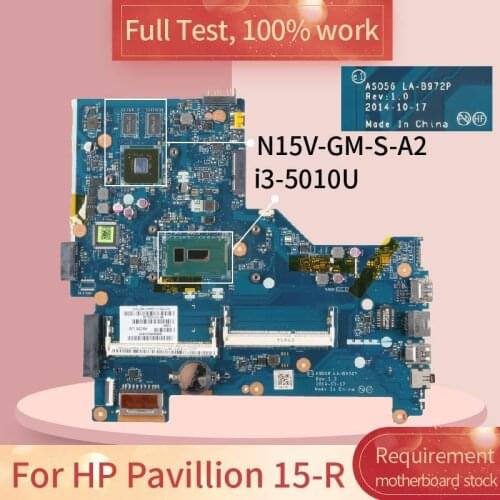 802302- For HP Pavilion 15-R LA-B972P 802302-001 SR23Z i3-5010U N15V-GM-S-A2 Notebook motherboard Mainboard full test 100% work