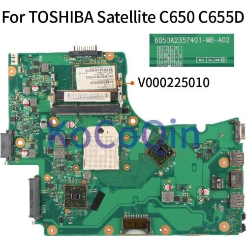 KoCoQin Laptop motherboard For TOSHIBA Satellite C650 C655D Mainboard V000225010 6050A2357401-MB-A02 DDR3