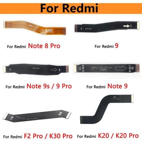 Original New Main Motherboard Connector Board Flex Cable For Xiaomi Redmi 9 9A 9C 6 6A 8A Note 10 8 7 6 Pro 5 5A F2 Pro K30 Pro