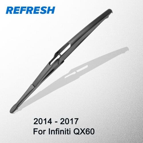 REFRESH Rear Wiper Blade for Infiniti QX60 2014 2015 2016 2017