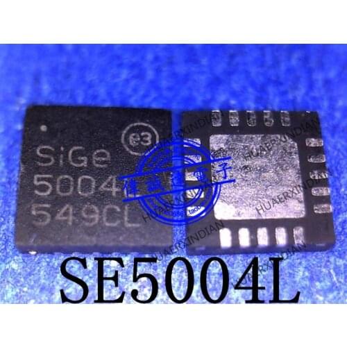 New Original SE5004L-R SIGE5004L-R Printing 5004L QFN20