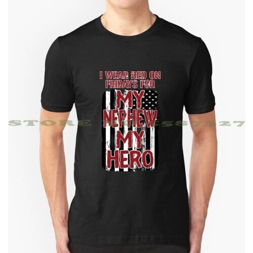 Red Fridays - My Nephew My Hero Black White Tshirt For Men Women Red Friday Military Family Military Nephew Deployed Nephew Usa