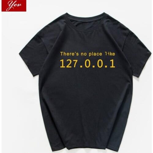 There is no place like 127.0.0.1 funny t shirt men Programmer t-shirt aethetic tshirt men summer tops men streetwear men clothes
