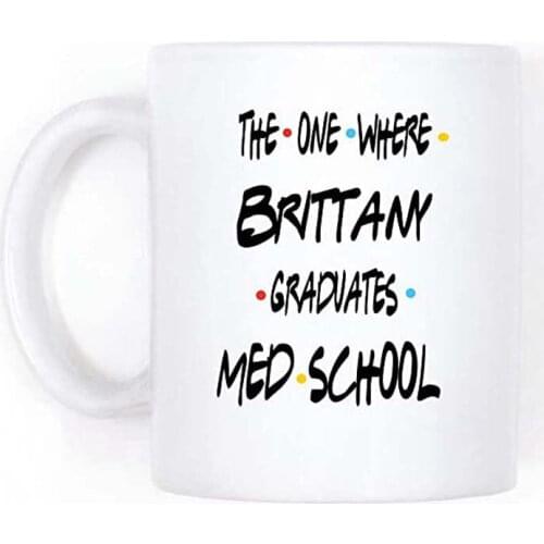 Medical School Graduation Gift, Personalized Name, Med Student Graduate, Funny Coffee Mug, Gift For New Doctor, Custom Congratul