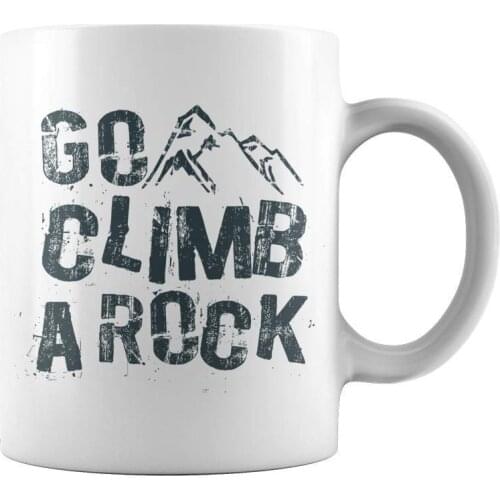 Go Climb A Rock Vintage Mug 11 Oz Funny Coffee Mug