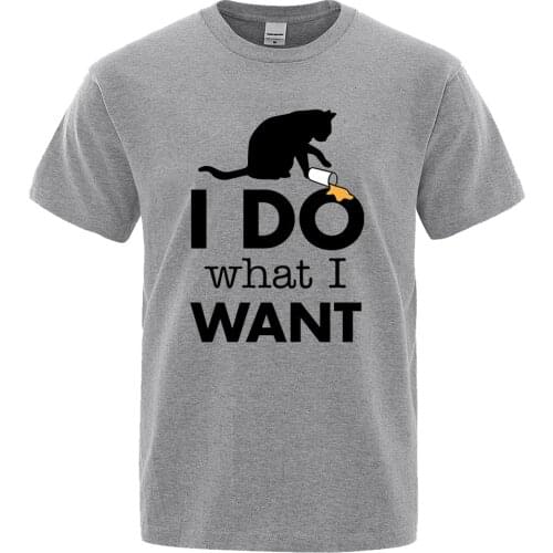 I Do What I Want Printed Men T Shirts Loose Breathable Clothes Oversized Crewneck Tees Shirt Mens Fashion Streetwear T-shirt