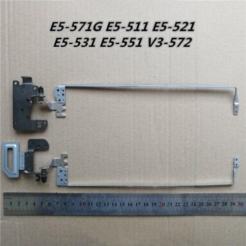 New LCD Screen Hinge For Acer Aspire E5-571 E5-572 E5 551 E5 573 E5 511 E5 531 E5 531G E5 521