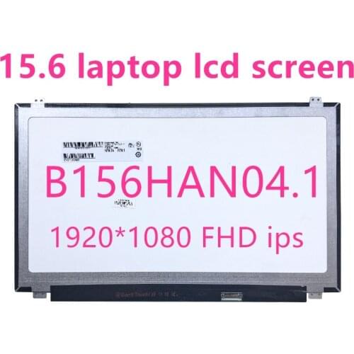 B156HAN06.1 Laptop LED Screen B156HAN04.1 LTN156HL09 LP156WF4 SPL1 LP156WF6 SPK1 N156HCE-EAA IPS Full-HD 1080P LCD matric