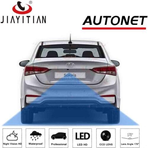JIAYITIAN Rear view Camera For Hyundai Solaris HC 2017 2018 2019 Russia /CCD/Night Vision/license plate camera/Backup Camera