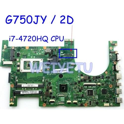 G750JY With i7-4720HQ CPU 2D LCD Connector Motherboard for ASUS G750J G750 G750JZ G750JY G750JYA Laptop Mainboard Rev 2.1