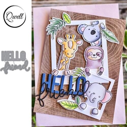 QWELL Word Hello Friend Metal Cutting Dies for Scrapbooking and Card Making Paper Embossing Craft New 2019 die cuts