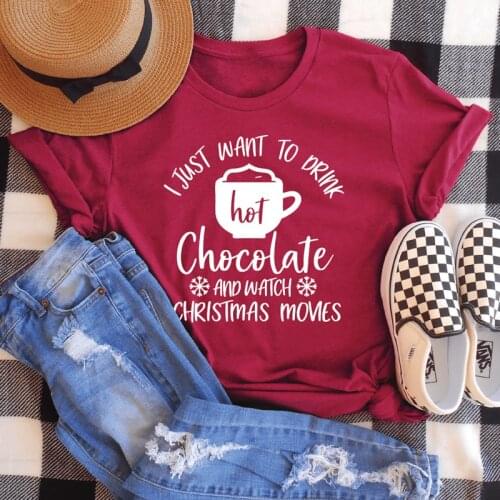 Unisex I Just Want To Drink Hot Chocolate and Watch Christmas Movies T-Shirt Fashion Red Clothing Cotton Tops Casual Graphic tee