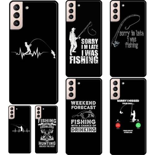 Fishing Quotes Soft Case For Samsung Galaxy S21 Ultra S20 FE S8 S9 S10 Note 10 Plus Note 20 Ultra Coque