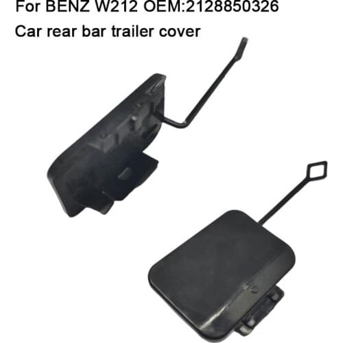 Car Rear Bar Trailer Cover Towing Hook Cap Trailer Cover Bumper Tow Hook Cover Auto Accessories BENZ W212 OEM: 2128850326