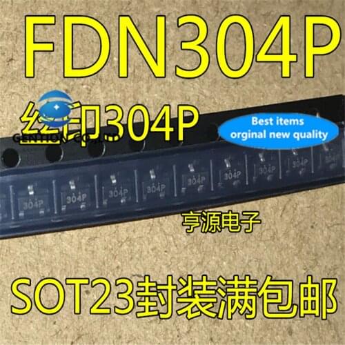 100Pcs FDN304P FDN304 Silkscreen 304 304P SOT23 in stock 100% new and original