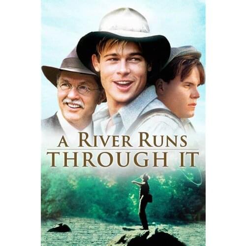 A RIVER RUNS THROUGH IT MOVIE Art Film Print Silk Poster Home Wall Decor 24x36inch