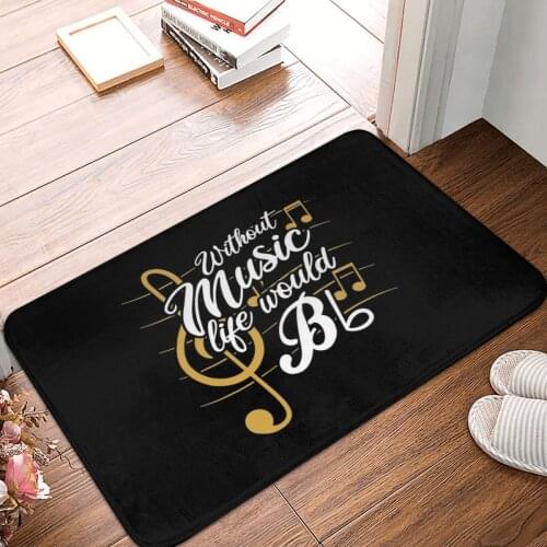 Without Music Life Would B Doormat Carpet Mat Rug Polyester Non-Slip Floor Decor Bath Bathroom Kitchen Balcony 40x60