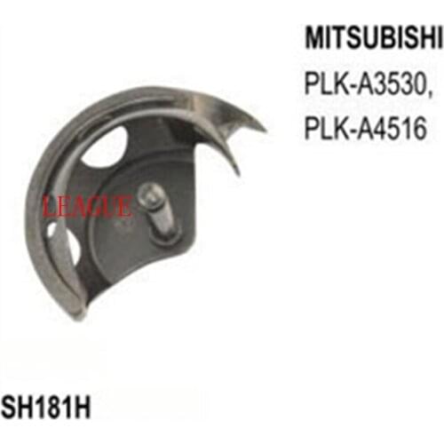 Shuttle Hook SH181H use for Mitsubishi PLK-A3530, -A4516