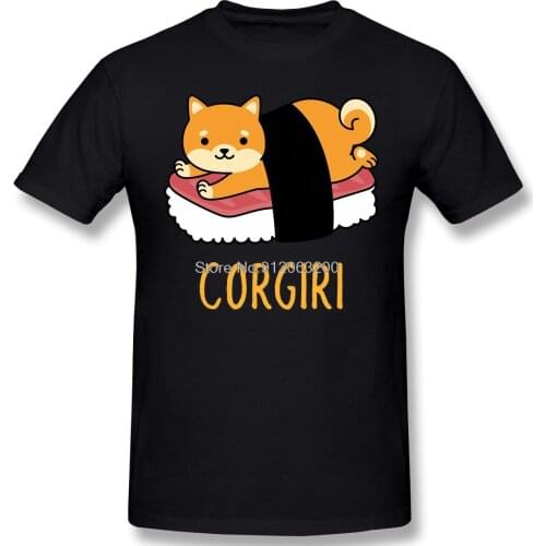 Fashion Corgiri Shirt Design Sushi Corgi Kwaii Dog Humor Foods TShirt Cotton Tees Harajuku TShirt Streetwear Men T-Shirt