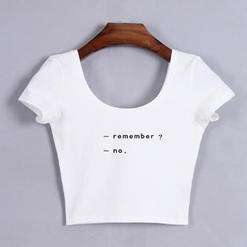 Women Geek Funny T shirt Remember No Letters crop top Short Sleeve Tee Free Shipping black/white