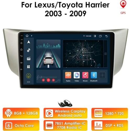 Android 10 Car Radio GPS For Lexus RX300 RX330 RX400H 2003-2009 Toyoto Harrier 2003-2009 4G+64G+4G LET Carplay TPMS RDS DSP DAB
