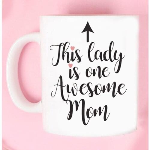This Lady Is One Awesome Mom Milk Mug Your Kids'Mom Mamma Birthday Gift Tea Coffee Mugs Surprise Gift for Your Wife