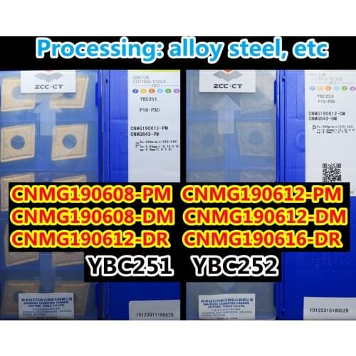 YBC251 YBC252 CNMG190608/12-PM DM 190616-DR 10pcs 20pcs 50pcs 100% original Zcc.ct Carbide insert Processing: alloy steel, etc