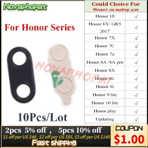 Novaphopat Black Back Big Rear Camera Glass Lens For Huawei Honor 10 6X 7X 7A 7C 8A 8X 9i 9 Lite play Camera Lens +Sticker 10pcs