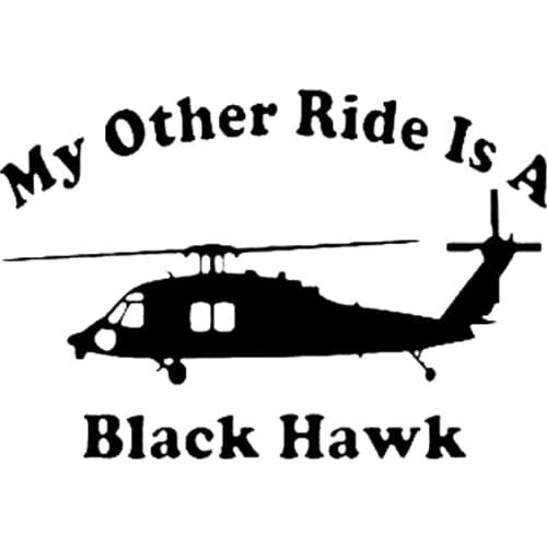 15.2CM*10CM My Other Ride Is A Black Hawk Helicopter For Car Creative Sticker Decoration Car Sticker Black Silver C8-1307