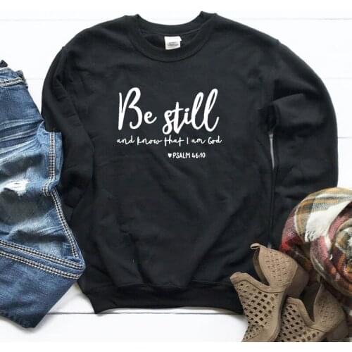 ZBBRDDBe Still and Know That I Am God Plus Size Women Sweatshirt Christ Cotton Pullover Full Long Sleeve Top Shirt Drop Shopping