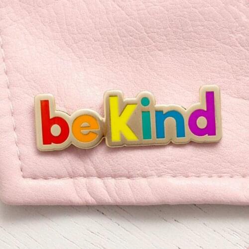Be Kind Rainbow Motivational Enamel Brooch Pin Backpack Hat Bag Jeans Jacket Lapel Pins Badges Fashion Jewelry Accessories