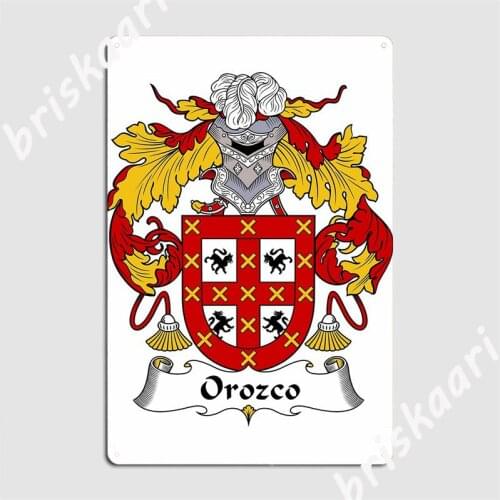 Orozco Coat Of Arms Orozco Family Metal Signs Club Mural personalized Wall Decor Tin sign Posters