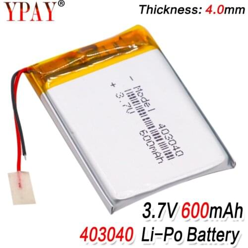 3.7V 600mAh 403040 Lithium Polymer Li-Po li ion Rechargeable Battery Lipo cells For Tachograph Car DVR Bluetooth speaker Camera