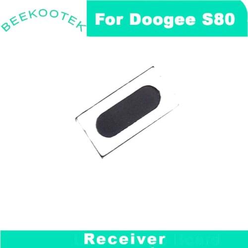New Original Doogee S80 speaker receiver Front Ear Earpiece Repair Accessories For Doogee S80 Phone