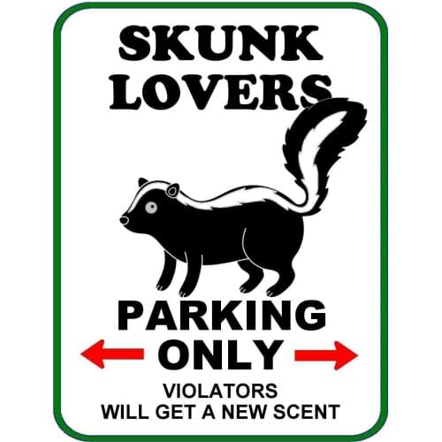 Skunk Lovers Parking Only Metal Tin Sign Wall Decor Art 8x12Inches (20x30cm)