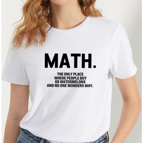 Math Funny T Shirt Women Tops Harajuku Tshirt Women Shrot Sleeve Loose Camiseta Mujer White Black Lives Matter Shirt T-shirt