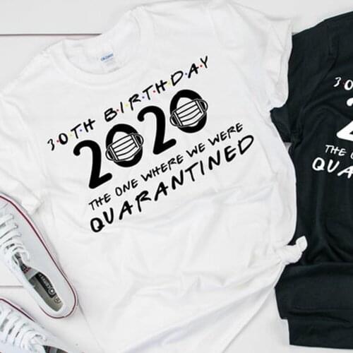 New Womens T-shirt 2020 Pattern Top Female Tshirt O-neck One Where They Were Quarantined Social Distancing Streetwear Clothes