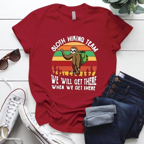 Seeyoushy Sloth Hiking Team We Will Get There When We Get There Print Funny Women Tshirts Graphic Tees Women Cartoons Summe Tops