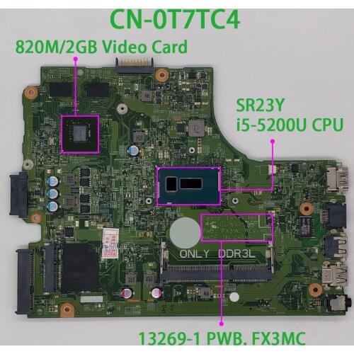 Genuine T7TC4 0T7TC4 CN-0T7TC4 i5-5200U 13269-1 FX3MC REV:A00 Laptop Motherboard for Dell Inspiron 15 3543 3443 Notebook PC