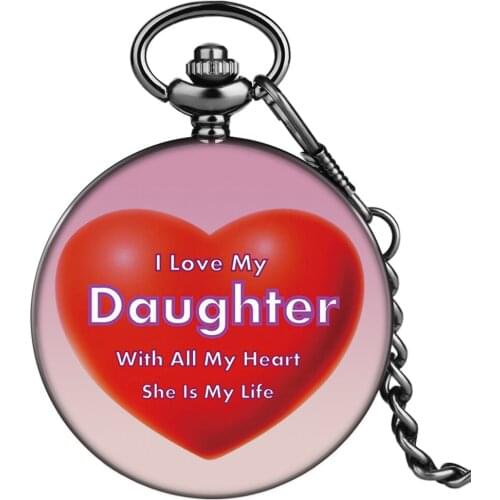 I Love My Daughter She Is My Life Beautiful Pocket Watch Birthday Gift For Girl Quartz White Dial Personality Necklace Souvenir