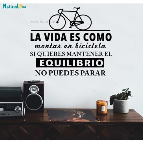 La Vida Es Como Si Quieres Mantener El Equilibrio No Puedes Parar Wall Sticker Home Removable Decor Vinyl Art Decals YT3337